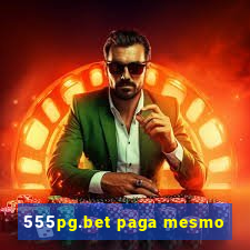 555pg.bet paga mesmo